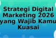 Strategi Digital Marketing 2026 yang Wajib Kamu Kuasai